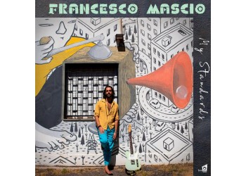 Francesco Mascio - My Standards  - CD  edizione limitata - Uscita: 2022