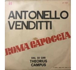 Antonello Venditti – Ciao Uomo -Vinile, 7", 45 RPM / Promo Label bianca - Uscita: 1972 