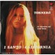 I Santo California – Tornerò - Vinile, 7", 45 RPM - Uscita: 1974