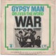 War – Gypsy Man -  45 RPM