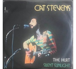 Cat Stevens – The Hurt / Silent Sunlight -  45 RPM