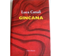 Canali Luca  - Gincana  Editore:	Editori riuniti 2004