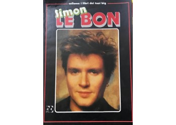 Simon Le Bon (Duran Duran)  Collana i libri dei tuoi Big 