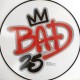 Michael Jackson – Bad 25 / Vinile, LP, Album, Picture Disc / Uscita: 2012 Import USA