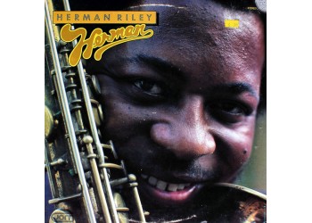 Herman Riley – Herman / Vinile, LP, Album, Stereo / Uscita: 1984  USA