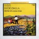 Lucio Dalla –Storie Di Casa Mia /  Vinile , LP, Album, Ristampa, Stereo , Gatefold, 180 gr / Uscita: 2020