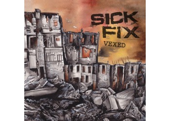 Sick Fix – Vexed, Vinyl, 12", 45 RPM, Album, Limited Edition, Orange, Stampa 2012 