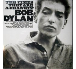Bob Dylan – The Times They Are A-Changin', Vinyl, LP, Album, Reissue, 180g, Stampa 2018