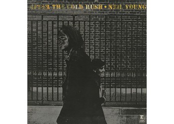 Neil Young – After The Gold Rush - Vinile, LP, Album, Reissue - Uscita: 1972