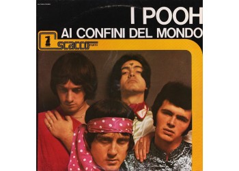 POOH  I Pooh – Ai Confini Del Mondo - Vinile, LP, Compilation, Reissue - Uscita: 1981