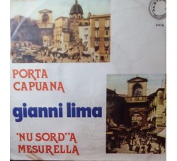 Gianni Lima - Porta Capuana / 'Nu sord' 'a mesurella  – 45 RPM