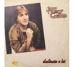 Franco Calone ‎– Dedicato A Lei -Vinyl, LP, Album  - Uscita:  1986