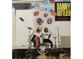 Danny Gottlieb – Whirlwind - Vinile, LP, Album, Stereo - Uscita:	1989 