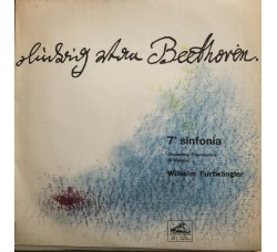 Ludwig van Beethoven Orchestra Filarmonica di Vienna, Wilhelm Furtwängler – 7^ Sinfonia - Vinile, LP - Uscita:	1959