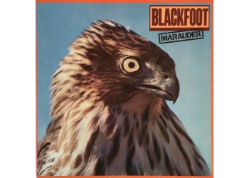 Blackfoot  – Marauder - Vinile, LP, Album - Uscita: 1981