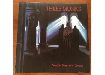 Three Monks – Neogothic Progressive Toccatas - Uscita: 2011