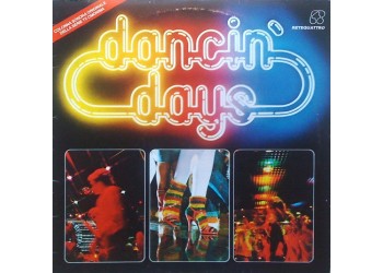 Dancin' Days / Artisti vari /  Vinile, LP, Compilation, Stereo / Uscita: 1982