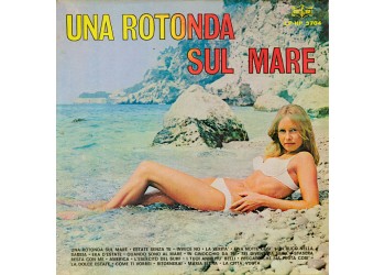 Una rotonda sul Mare / Artisti vari / Vinyl, LP, Compilation / Uscita 1967