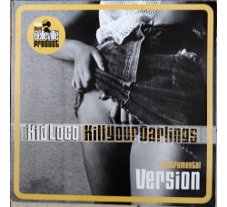 Kid Loco ‎– Kill Your Darlings (Instrumental Version) -2 × Vinyl, LP, Album - Uscita: 2002