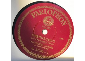 Orchestra Dobbri / Crespucolo / 10", 78 RPM