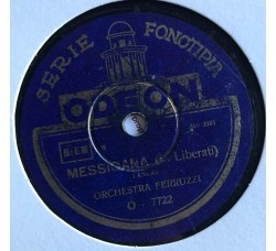 Orchestra Ferruzzi - Messicana - Notte Algerina - 10", 78 RPM - anni 30