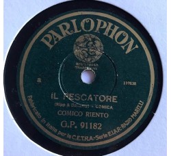 Comico Riento  / Il Pescatore / 10", 78 RPM