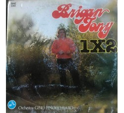 Brigan Tony - 1X2 / Vinile, LP, Album, Uscita: 1984  