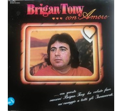 Brigan Tony – ...Con Amore,  Vinile, LP, Album, Uscita: 1983