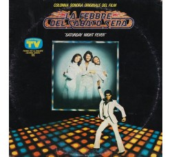 La Febbre Del Sabato Sera Saturday Night Fever / 2 x Vinile, LP, Album, Compilation, Gatefold / Uscita:	1978