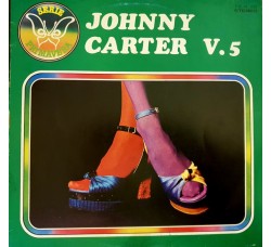 Johnny Carter  – Johnny Carter V. 5 / Vinile, LP, Album / Uscita: 1979