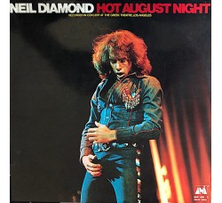 Neil Diamond – Hot August Night - 2  LP, Album Uscita 1972