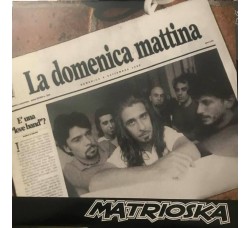 Matrioska ‎– La Domenica Mattina  LP, Album 2021
