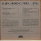 Flip Gehring Trio ‎– Live!-  Vinile, LP, Album / Uscita 1979