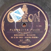 Eduardo Bianco / Otono / Florecita / 10", 78 giri