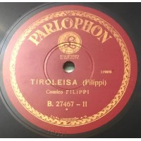 Comico Filippi – Don Pedros Scarligas / Tiroleisa - 10", 78 giri