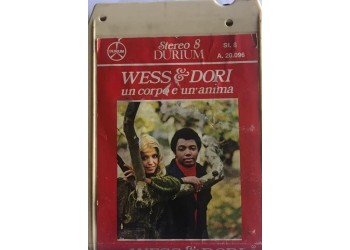 Wess & Dori un corpo e un anima -  Cassetta Stereo 8 da Collezione - 1975