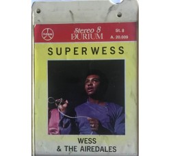 Wess, SuperWess & The Airedales  -  Cassetta Stereo 8 da collezione - 
