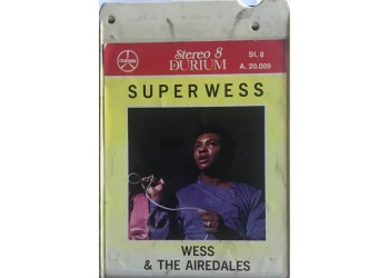 Wess, SuperWess & The Airedales  -  Cassetta Stereo 8 da collezione - 