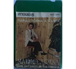 Mario Arena con gli eredi di Pulcinella - Napule torna a Cantà - Cassetta Stereo 8 