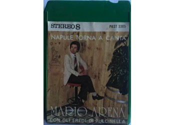 Mario Arena con gli eredi di Pulcinella - Napule torna a Cantà - Cassetta Stereo 8 