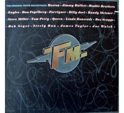 FM  (The OriginalSoundtrack) 2 x Vinile, LP, Compilation, Gatefold + Poster / Uscita: 1978