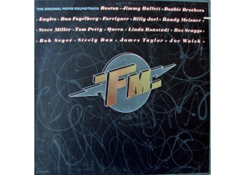 FM  (The OriginalSoundtrack) 2 x Vinile, LP, Compilation, Gatefold + Poster / Uscita: 1978