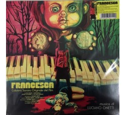 Luciano Onetti ‎/ Francesca - Original Soundtrack / Vinyl, LP, Album, Stereo / Uscita: 15 Dic 2018