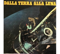 Sergio Balloni / Mario Leone / Dalla Terra Alla Luna / Uscita: 1980