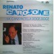 Renato Carosone  / Na Canzuncella Doce Doce / Vinile, LP, Album / Uscita: 1989