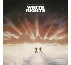 White Nights: Original Motion Picture Soundtrack / Vinile, LP / Uscita: 1985