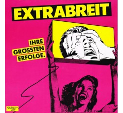 Extrabreit – Ihre Grössten Erfolge / Vinile, LP, Album, Stereo / Uscita:1980