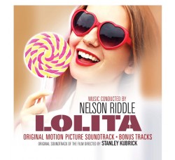 Nelson Riddle – Lolita (Original Motion Picture Soundtrack + Bonus Tracks - Uscita 2016