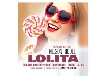 Nelson Riddle – Lolita (Original Motion Picture Soundtrack + Bonus Tracks - Uscita 2016