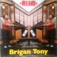Brigan Tony – Milano - Vinile, LP, Album / Uscita: 1985